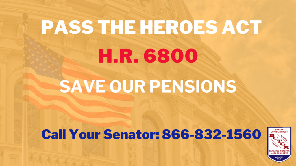 Dial In to Protect Pensions Tell the Senate to Pass the Heroes Act